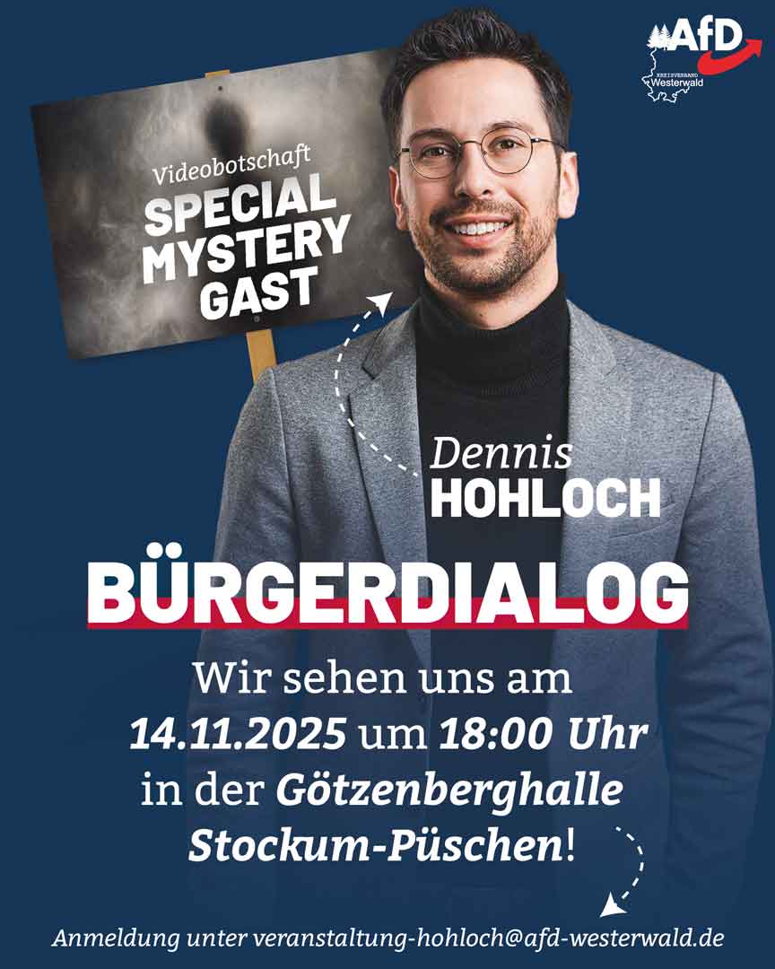 Veranstaltungshinweis der AfD-Westerwald mit Dennis Hohloch am 14.11.2025 um 18:00 Uhr in der Götzenberghalle Stockum-Püschen
