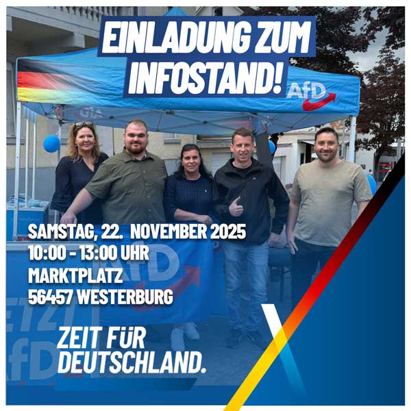 Personengruppe steht vor einem blauen Informationsstand der AfD mit Bannern und Pavillon. Aufschrift: „Einladung zum Infostand! Samstag, 22. November 2025, 10:00–13:00 Uhr, Marktplatz 56457 Westerburg. Zeit für Deutschland.“